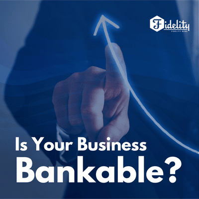 Is Your Business Bankable